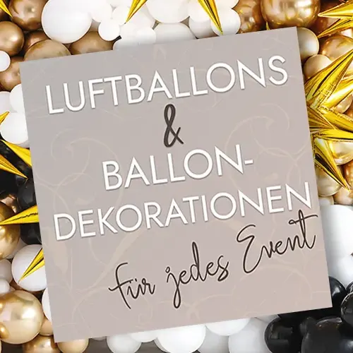 Onlineshop für Ballongeschenke und Ballondekoservice für jedes Event